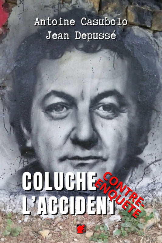 Coluche l’accident. Contre-enquête digitalindex