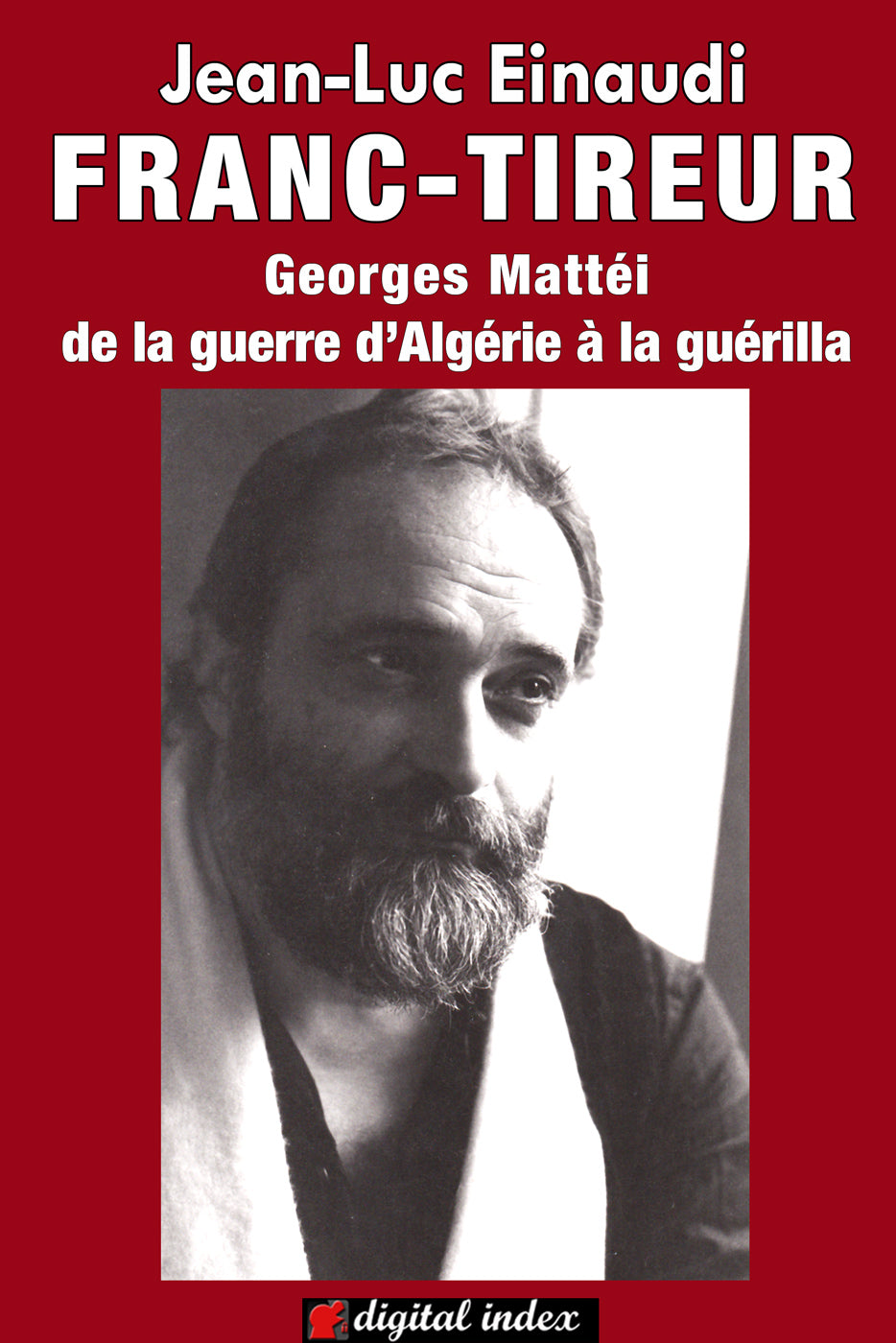 Georges Mattéi, Franc-tireur